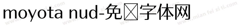 moyota nud字体转换